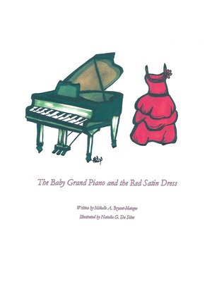 cover image of The Baby Grand Piano and the Red Satin Dress